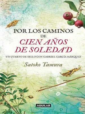 cover image of Por los caminos de cien años de soledad